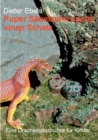 Image for Puper Sabelzahn sucht einen Schatz : Eine Drachengeschichte fur Kinder