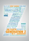 Image for Die flotte Generation Z im 21. Jahrhundert : entscheidungsfreudig - effizient - eigenverantwortlich. Wie mit der Generation Z zielorientiert und erfolgreich gearbeitet werden kann