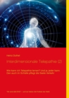 Image for Interdimensionale Telepathie (2) : Wie kann ich Telepathie lernen? Und ja, jeder kann