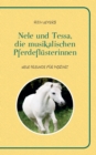 Image for Nele und Tessa, die musikalischen Pferdeflusterinnen Band 1 : Neue Freunde fur Mozart