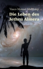 Image for Die Leben des Jethru Almera