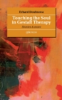 Image for Touching the Soul in Gestalt Therapy
