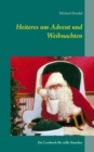 Image for Heiteres um Advent und Weihnachten : Dritte Auflage