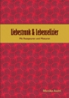 Image for Liebestrank &amp; Lebenselixier : Mit Rezepturen und Mixturen