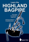 Image for Learn the Highland Bagpipe - first steps for absolute beginners