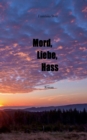 Image for Mord, Liebe, Hass