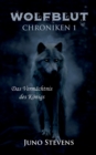 Image for Wolfblut Chroniken 1 : Das Vermachtnis des Koenigs
