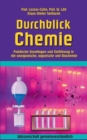Image for Durchblick Chemie : Praktische Grundlagen und Einfuhrung in die anorganische, organische und Biochemie