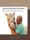 Image for Praxisreihe Pferdegestutzte Psychotherapie : Band 1: Theorieeinblicke und Praxisberichte aus der pferdegestutzten Verhaltenstherapie mit Erwachsenen