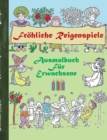 Image for Fr?hliche Reigenspiele (Ausmalbuch)