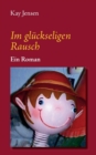 Image for Im gluckseligen Rausch : Ein Roman