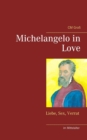 Image for Michelangelo in Love