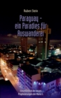 Image for Paraguay - ein Paradies fur Auswanderer