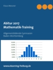 Image for Abitur 2017 : Mathematik-Training