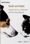 Image for Hunde und Katzen : Gesunder Darm und intakte Haut mit EM und Naturheilkunde