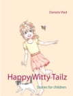 Image for Happy Witty Tailz : Stories for children - or the child within