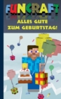 Image for Funcraft - Alles Gute zum Geburtstag! Fur Minecraft Fans (inoffizielles Notizbuch)