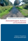 Image for Alkoholabhangigkeit, Abstinenz und Suchtselbsthilfe
