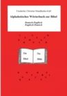 Image for Alphabetisches Woerterbuch zur Bibel : Spezial-Woerterbuch Deutsch-Englisch - Englisch-Deutsch