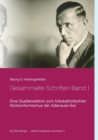 Image for Gesammelte Schriften Band 1 : Eine Quellenedition zum linkskatholischen Nonkonformismus der Adenauer-AEra