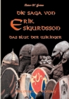 Image for Die Saga von Erik Sigurdsson : Das Blut der Wikinger