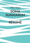 Image for Soma Summarum Resume : Programme d&#39;analyse et de relaxation psychodynamique profonde