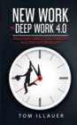 Image for New Work vs. Deep Work 4.0