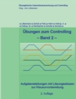 Image for UEbungen zum Controlling - Band 2 : Aufgabenstellungen mit Loesungsskizzen zur Klausurvorbereitung