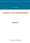 Image for Fallstricke in der Psychotherapie : UEbungsbuch