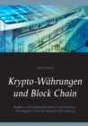 Image for Krypto-Wahrungen und Block Chain : Kapitalisten durch Code ersetzen. Die elegante Form der Bargeld-Abschaffung