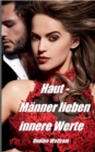 Image for Haut - Manner lieben innere Werte