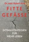 Image for Fitte Gefasse : Intimastrategien fur mehr Leben