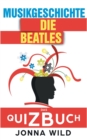 Image for Die Beatles : Das Quizbuch