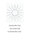 Image for Das zweite Jahr in Jeschua Rex Text