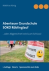 Image for Abenteuer Grundschule : SOKO Roeblinglauf