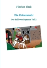 Image for Die Zeitreiseuhr : Der Fall von Byzanz Teil 2
