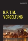 Image for H.P.T.M. Vergeltung