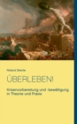 Image for UEberleben! : Krisenvorbereitung und -bewaltigung in Theorie und Praxis