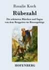 Image for Rubezahl : Die schoensten Marchen und Sagen von dem Berggeiste im Riesengebirge