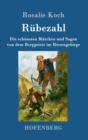 Image for Rubezahl : Die schonsten Marchen und Sagen von dem Berggeiste im Riesengebirge