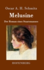Image for Melusine : Der Roman eines Staatsmannes