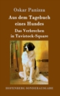 Image for Aus dem Tagebuch eines Hundes / Das Verbrechen in Tavistock-Square