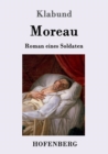 Image for Moreau : Roman eines Soldaten
