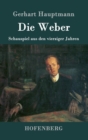 Image for Die Weber : Schauspiel aus den vierziger Jahren