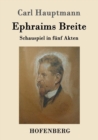 Image for Ephraims Breite : Schauspiel in funf Akten