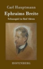 Image for Ephraims Breite : Schauspiel in funf Akten