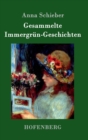 Image for Gesammelte Immergrun-Geschichten