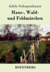 Image for Haus-, Wald- und Feldmarchen