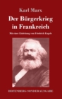 Image for Der Burgerkrieg in Frankreich : Mit einer Einleitung von Friedrich Engels
