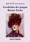Image for Geschichte der jungen Renate Fuchs